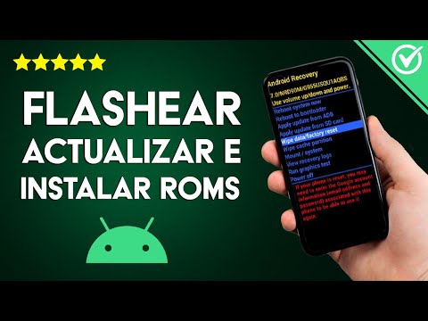 Cómo Flashear, Instalar o Actualizar Cualquier ROM en Android de Manera Sencilla
