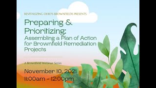 Preparing & Prioritizing: Assembling a Plan of Action for Brownfield Remediation Projects