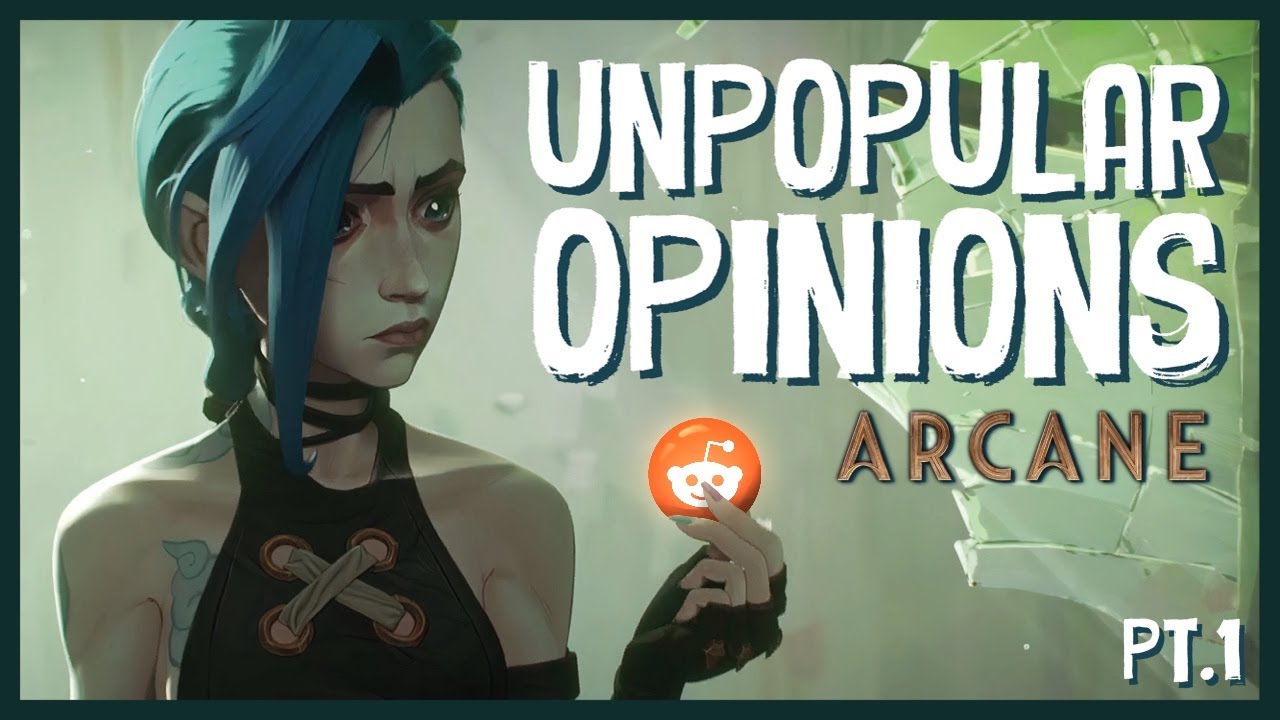 Reading Your Unpopular Opinions | ARCANE EDITION (PT. 1)
