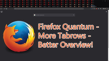 [EN] Firefox Quantum - Use More Tabrows!