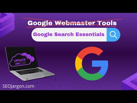 Google Search Essentials formerly Webmaster Guidelines