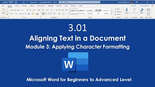 3.01 Aligning Text in a Document | Module 3: Applying Character Formatting Microsoft Word