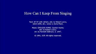 How Can I Keep From Singing - Bass
