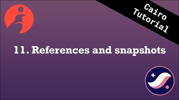 Cairo Tutorial Series Part 11: References and Snapshots