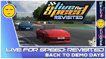LIVEFORSPEED: LFS REVISITED - BACK TO DEMO DAYS