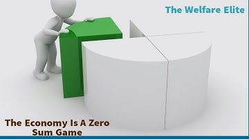 The Economy Is A Zero Sum Game