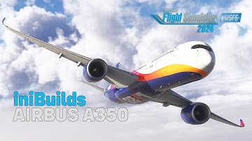 iniBuilds Airbus A350 for Microsoft Flight Simulator 2024
