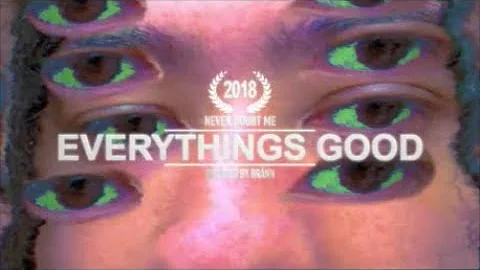 [OFFICIAL VIDEO] NDM - Everything's Good