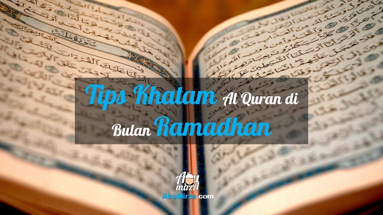 Tips Khatam Al Quran di bulan Ramadhan - YouTube