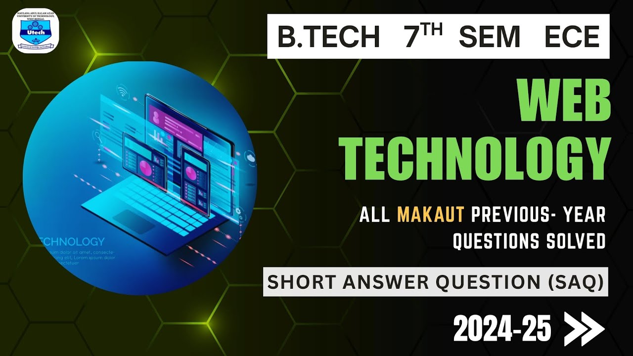Web Technology | B.TECH | MAKAUT | ECE | 7th Sem | SHORT ANSWER TYPE QUESTION | 2024-25