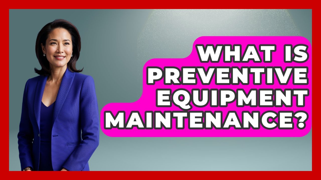 What Is Preventive Equipment Maintenance? - Tactical Warfare Experts