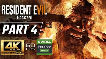 RESIDENT EVIL 7 Gameplay Walkthrough Part 4 [4K 60FPS PC] - No Commentary