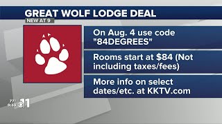 Watch Great Wolf Lodge Deal Being Offered Aug. 4