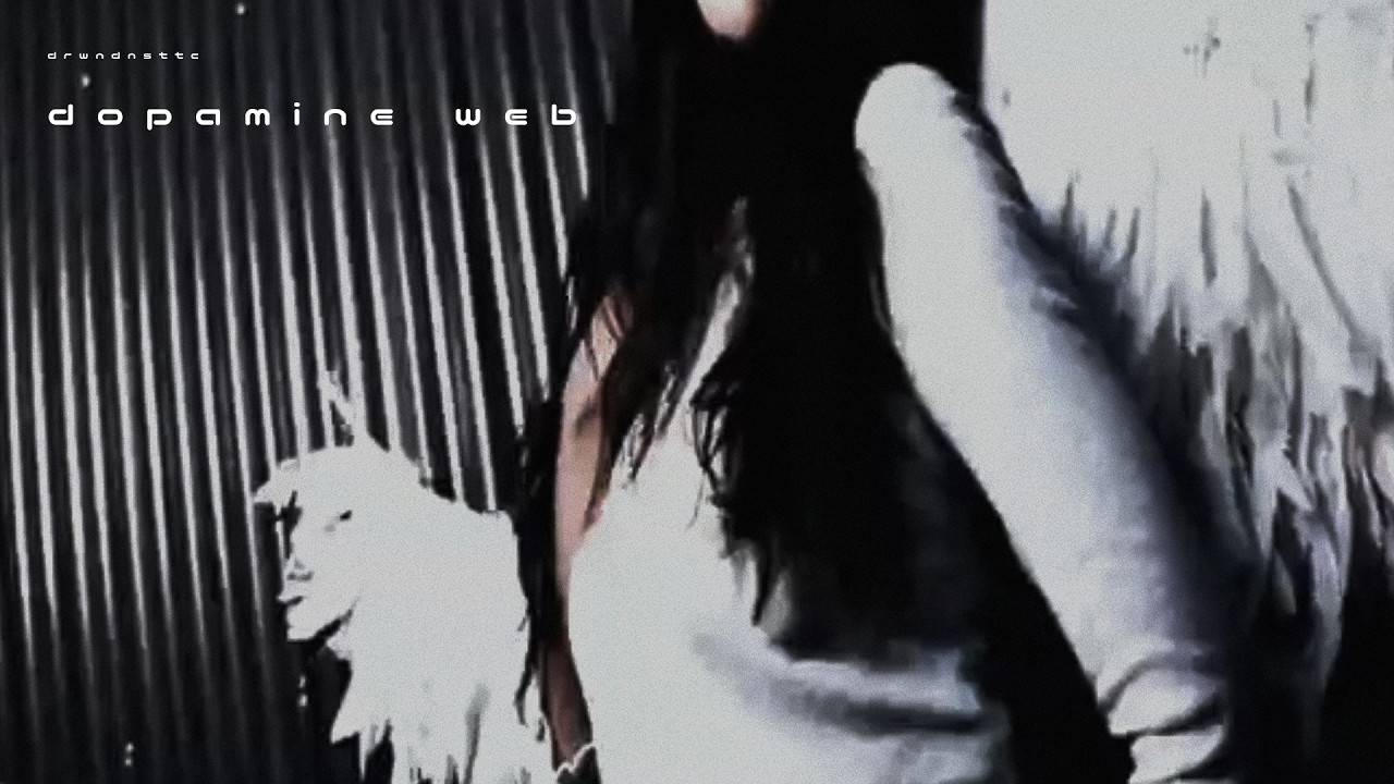 Guarda drwndnsttc - dopamine web (music video) su YouTube Guarda drwndnsttc - dopamine web (music video) su YouTube