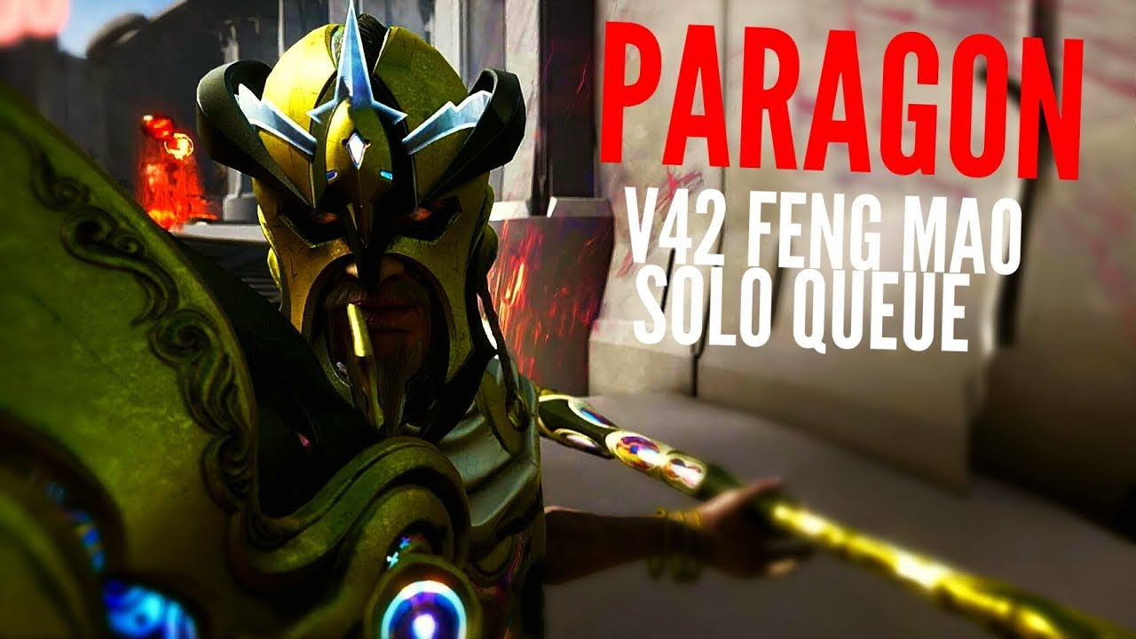 Paragon - V42 Feng Mao Offlane Gameplay - Solo Queue is Yolo Queue
