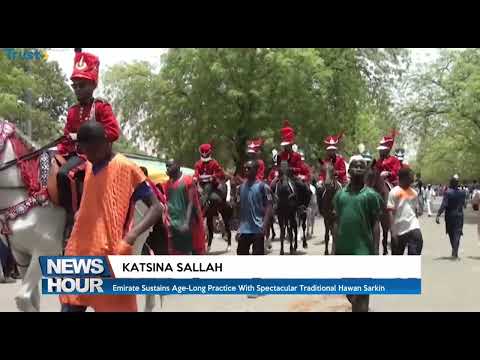 Katsina Emirate Sustains Age-Long Practice With Spectacular Traditional Hawan Sarkin