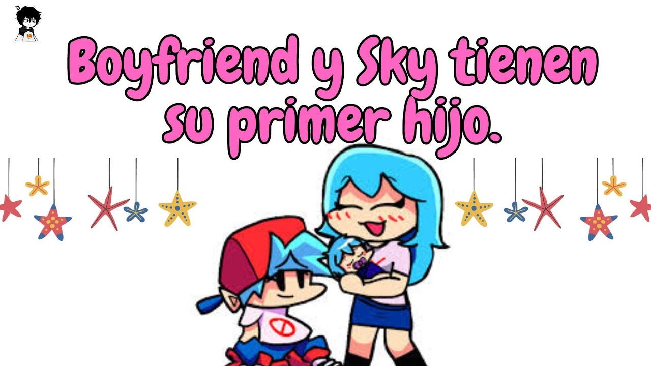 Boyfriend y Sky tienen su primer hijo.. 