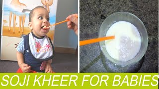 Sooji Kheer Recipe | 6 months + Baby Food | Semolina Pudding For Baby | Weight Gaining Baby Food