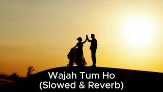 Wajah Tum Ho - Armaan Malik | Heartfelt Love Song | 💖 | #armaanmalik #slowedandreverb #musiclovers