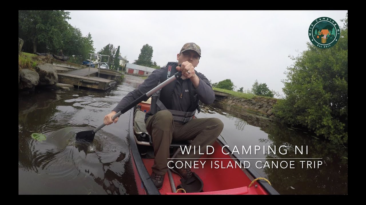 Coney Island Canoe Wild Camping On Lough Neagh Youtube