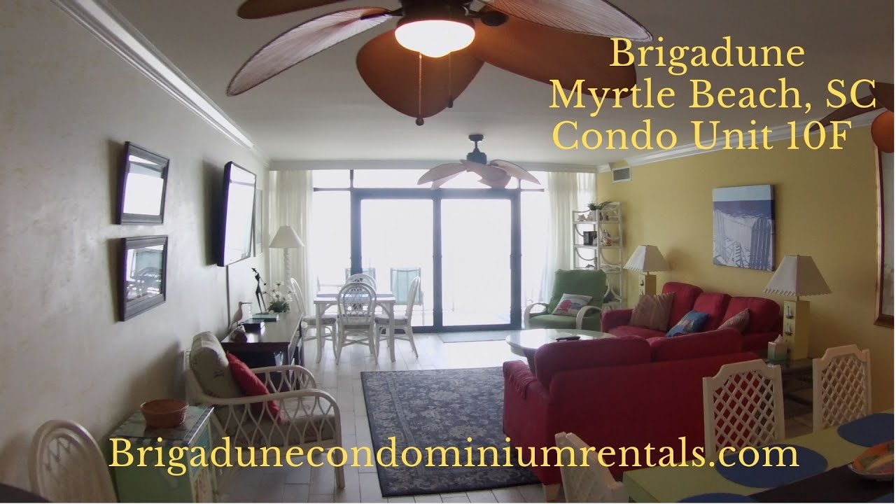 Brigadune Condo 10F Rental, Myrtle Beach, SC YouTube