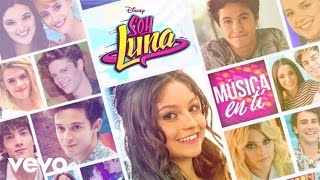 Elenco de Soy Luna - Valiente (Versión Radio Disney Vivo (Audio Only)) chords