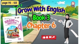 GROW WITH ENGLISH BOOK 3 CHAPTER 6 PAGE 115-122