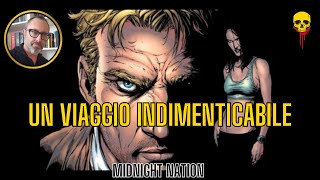 MIDNIGHT NATION. Un viaggio indimenticabile