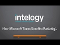 How Microsoft Teams Benefits Marketing