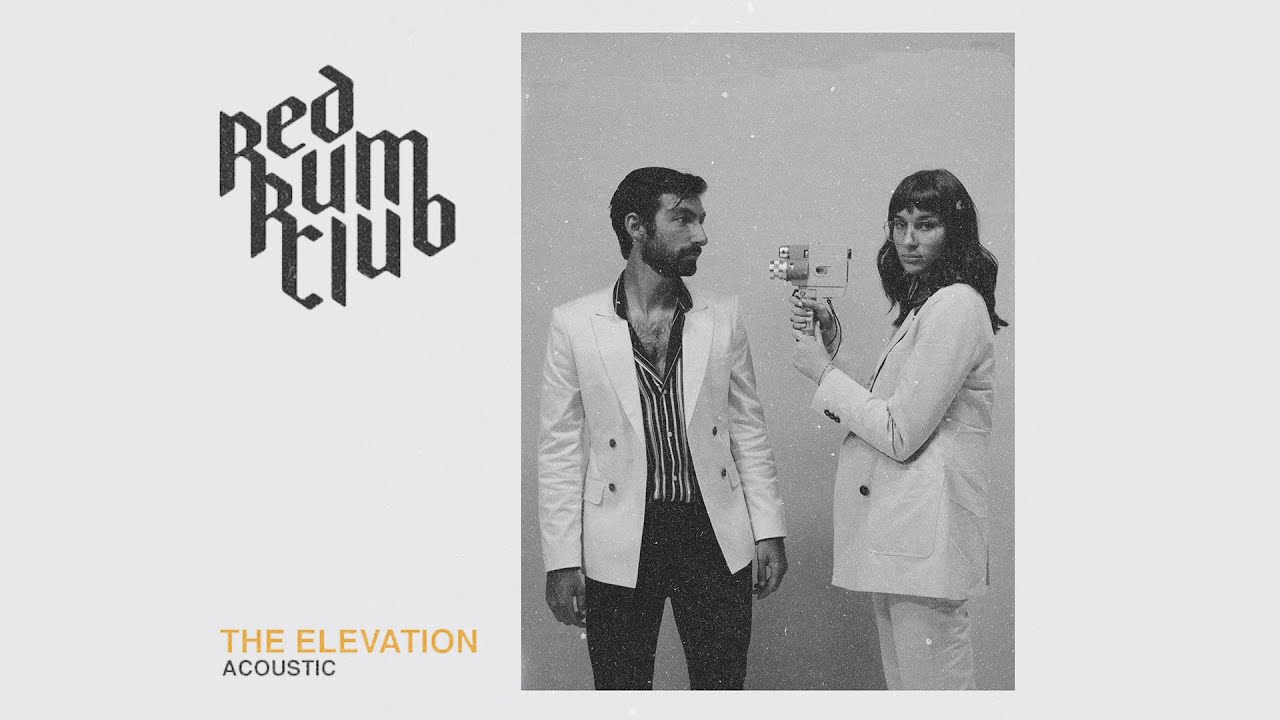 Red Rum Club - The Elevation (Acoustic)