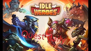 Idle heroes | Quest daily | Game mobile