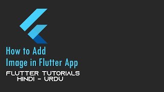 Flutter Tutorial in Hindi - Urdu | 10. How to Custom Image in Flutter App