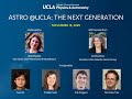 Astro @UCLA: The Next Generation