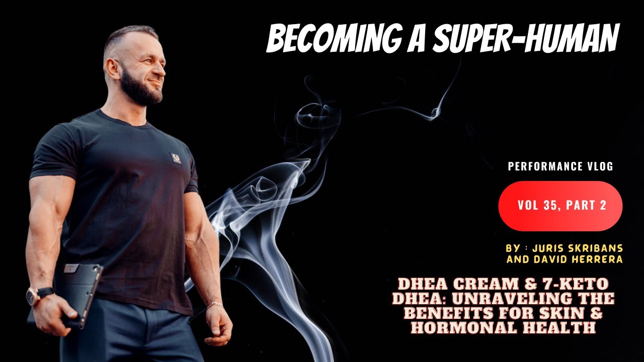 Vlog 35. Part 2 DHEA Cream & 7Keto DHEA Unraveling the Benefits for