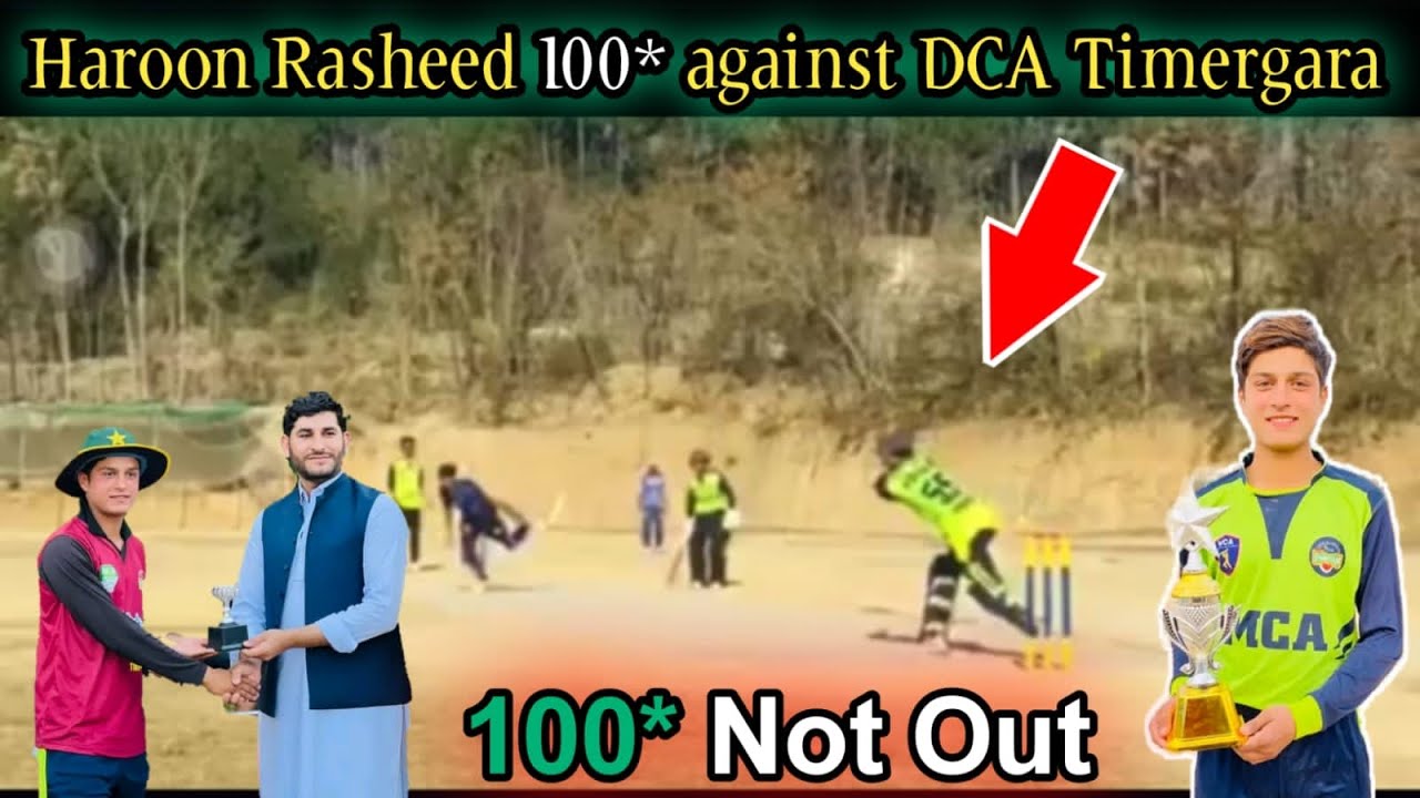 Haroon Rasheed u16 || Peshawar region player 100* against DCA Timergara ...