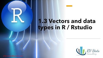 1.3 Vectors and data | Statistical analysis and data science with R Rstudio course