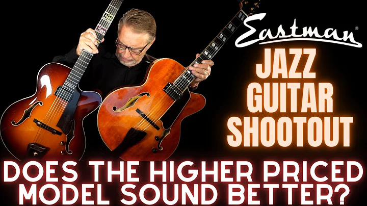 Eastman Jazz Guitar Shootout | Does The Higher Pri...