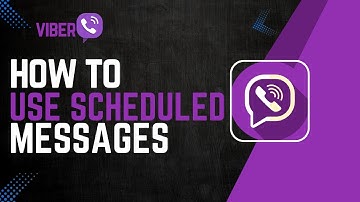 How To Use Viber Scheduled Messages