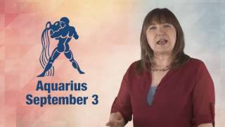 Daily Horoscope September 3, 2016: Aquarius