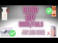 Blind buy wins  failsfragrancesskincaretopnotebya