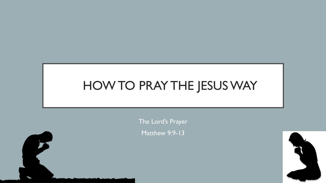 How to pray the Jesus way Part 3 - YouTube