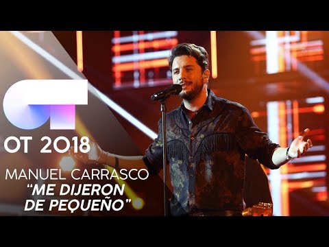 "ME DIJERON DE PEQUEÑO" - MANUEL CARRASCO | GALA 9 | OT 2018