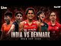 Live🔴India vs Denmark Uber Cup 2026 | PV Sindhu | Unnati Hooda | Bad SP