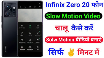 Infinix Zero 20 Slow Motion Camera Hidden Feature ।। Solw Motion Video Kaise Bnaaye