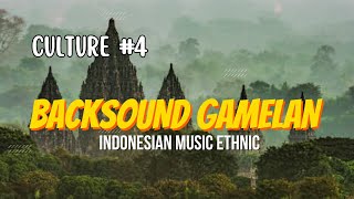 Download lagu BACKSOUND GAMELAN INDONESIAN MUSIC ETHNIC CULTURE #4 Gamelan Gending Mix Modern