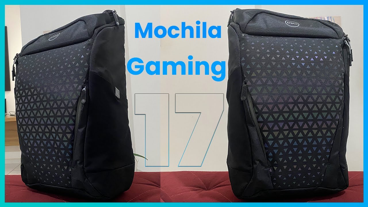 NOVA Mochila Dell BackPack 17 | Gaming 2023 - YouTube