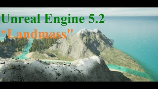 Unreal Engine 5.2 Landmass (Создание гор)