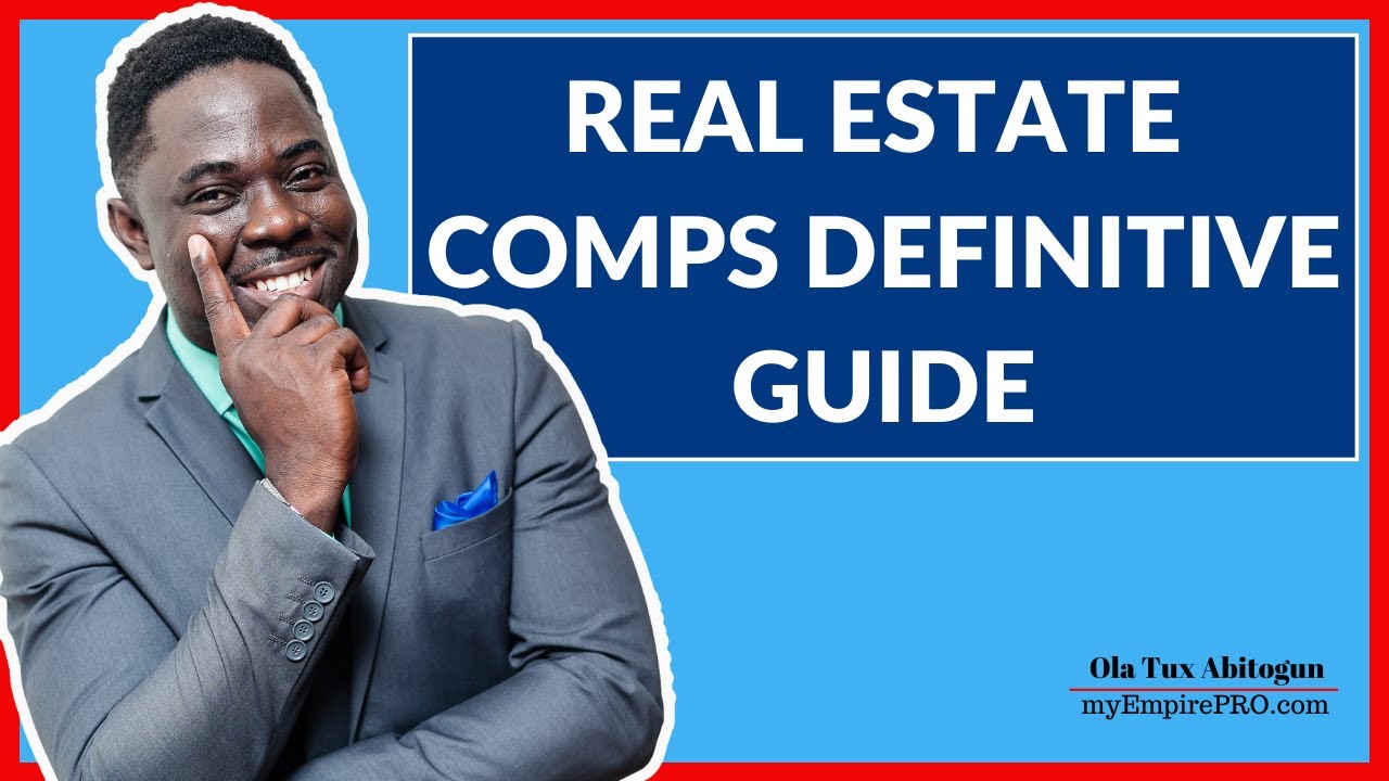 The Definitive Guide to Running Comps in Real Estate📍 YouTube