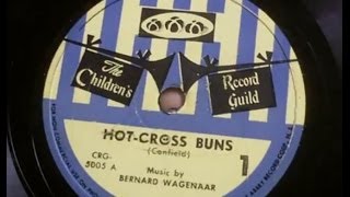 Video thumbnail of "HOT-CROSS BUNS -Bernard Wagenaar"