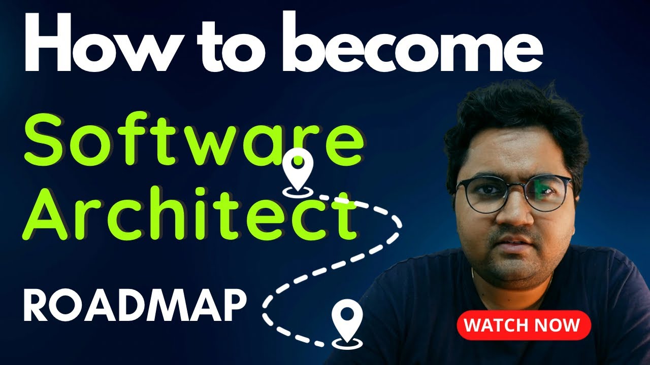 How to become a Software Architect : Roadmap for 2023 - YouTube